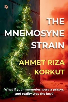 The Mnemosyne Strain - Ahmet Riza Korkut - cover