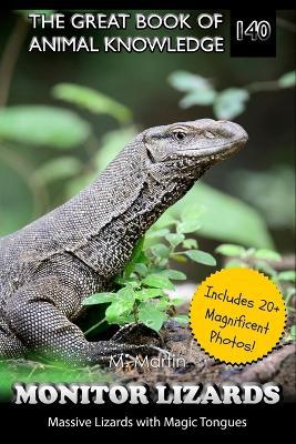 Monitor Lizards: Massive Lizards with Magic Tongues - M Martin - cover