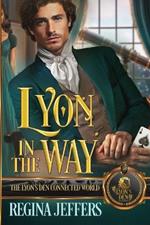 Lyon in the Way: The Lyon's Den Connected World