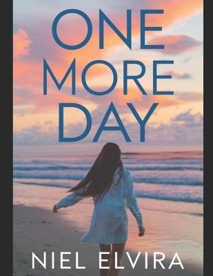 One More Day - Niel Elvira - cover