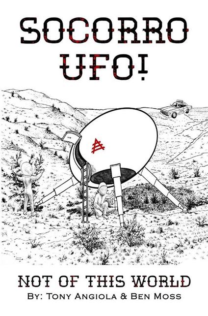 Socorro UFO! Not Of This World