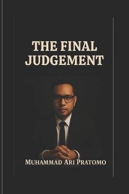 The Final Judgement - Muhammad Ari Pratomo - cover