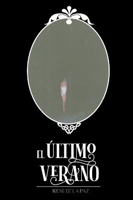 El Último Verano - Irene de la Paz - cover