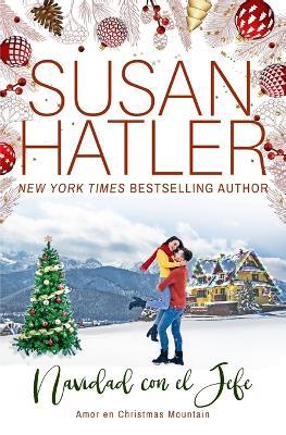 Navidad con el Jefe: Un dulce romance en el trabajo - Susan Hatler - cover