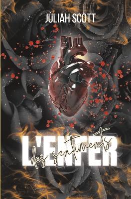 L'enfer des Sentiments - Jùliah Scott - cover