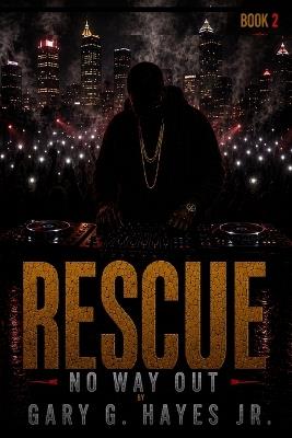 Rescue - Success Can Be Deadly Part 2 - Gary Hayes - cover