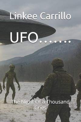 Ufo.......: The Night Of a Thousand Cries - Linkee Carrillo - cover