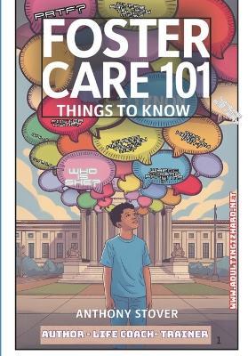 Fostercare 101: Things I should have known! - Anthony Stover - cover