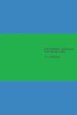 Dalmatian Language Course for begginers: Dalmatian language in 15 lessons