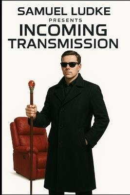 Incoming Transmission - Samuel Ludke - cover
