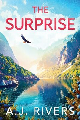 The Surprise - A J Rivers - cover