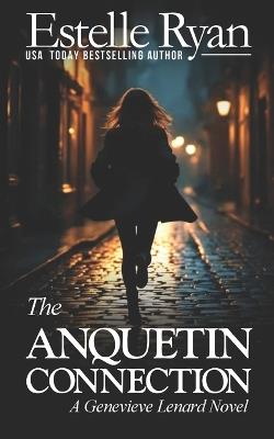 The Anquetin Connection (Book 24) - Estelle Ryan - cover