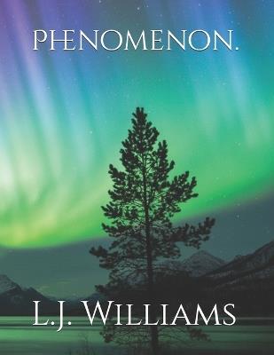 Phenomenon. - L J Williams - cover
