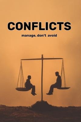 Conflicts: Manage, Don't Avoid - Olivia Romero - cover