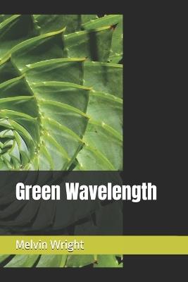 Green Wavelength - Melvin Wright - cover