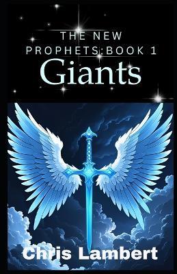 The New Prophets: Giants - Chris Lambert - cover