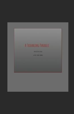 A Troubling Paradise: Book 1 - Diane Edwards - cover