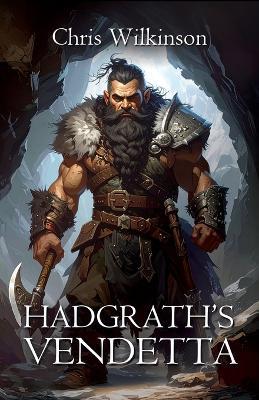 Hadgrath's Vendetta - Chris Wilkinson - cover