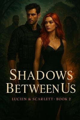 Shadows Between Us - Lucien Marceau - cover