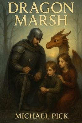 Dragon Marsh - Michael Pick - cover