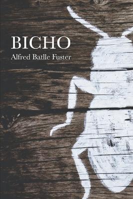 Bicho - Alfred Batlle Fuster - cover