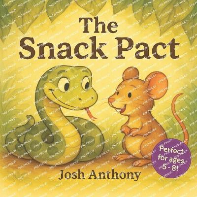 The Snack Pact - Josh Anthony - cover