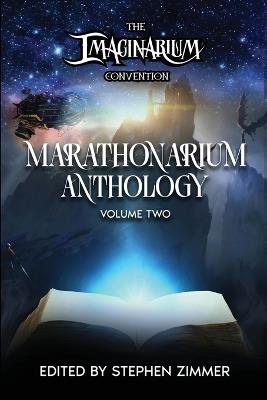 Marathonarium Anthology Volume II