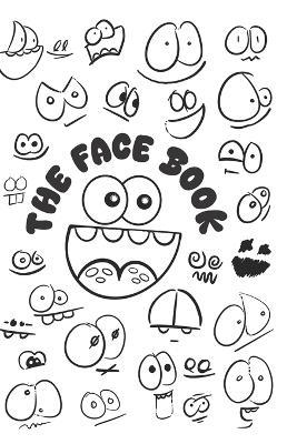 The Face Book: How I drew - John Sigler - cover