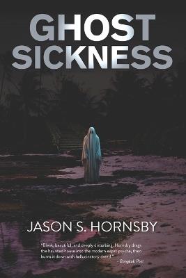 Ghost Sickness - Jason S Hornsby - cover