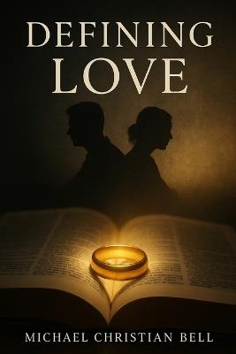 Defining Love - Michael Christian Bell - cover