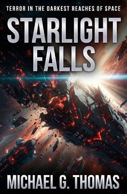 Starlight: Deadlock - Michael G Thomas - cover