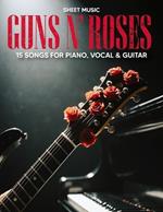 Guns N' Roses Sheet Music: 15 Songs for Piano, Vocal & Guitar