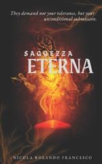 Saggezza Eterna: Faith, Virtue, and the Politics of Good and Evil