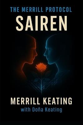 The Merrill Protocol: Sairen: A Standalone Reflection - Merrill Keating - cover