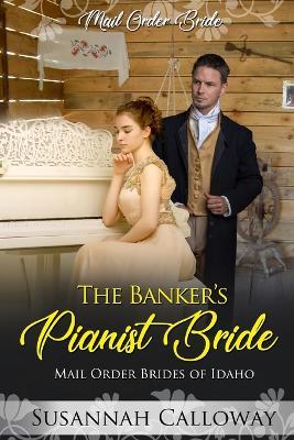 The Banker's Pianist Bride - Susannah Calloway - cover