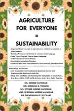 Agriculture for everyone = Sustainability