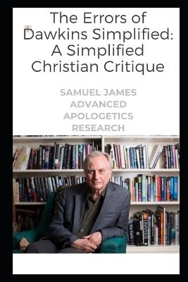 The Errors of Dawkins Simplified: A Simplified Christian Critique - Samuel James - cover