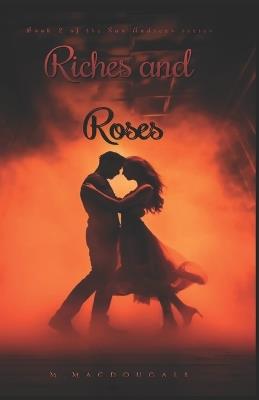 Riches and Roses - M Macdougall - cover