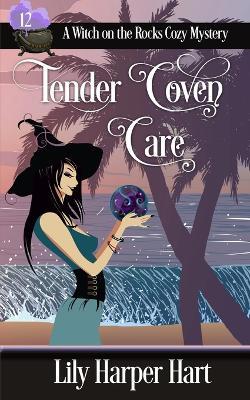 Tender Coven Care - Lily Harper Hart - cover