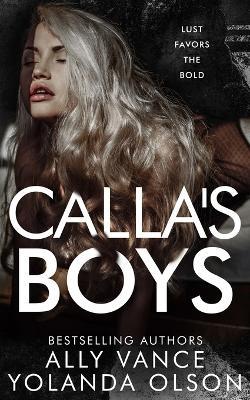 Calla's Boys - Ally Vance,Yolanda Olson - cover