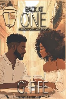 Back At One: Second Chance At Forever - G Fife - cover
