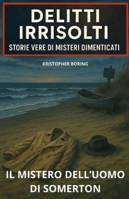 Il mistero dell'Uomo di Somerton - Kristopher Boring - cover