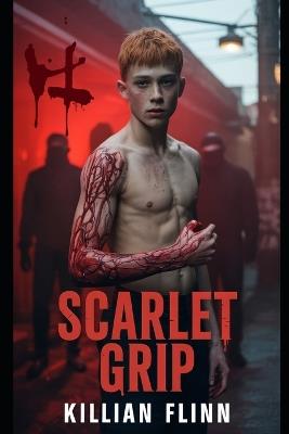 Scarlet Grip - Killian Flinn - cover