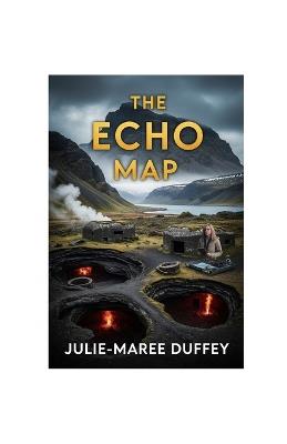 The Echo Map - Julie-Maree Duffey - cover