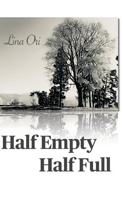 Half Empty, Half Full - Lina Ori - cover