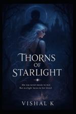 Thorns of Starlight: Book One of the Crown & Hollow Series