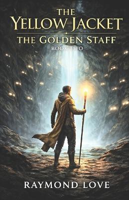 The Yellow Jacket - Raymond Love - cover