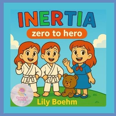inertia: zero to hero - Lily Boehm - cover