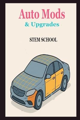 Auto Mods & Upgrades: Custom Garage for Clients - Stem School - cover