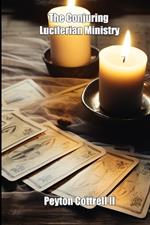 The Conjuring Luciferian Ministry